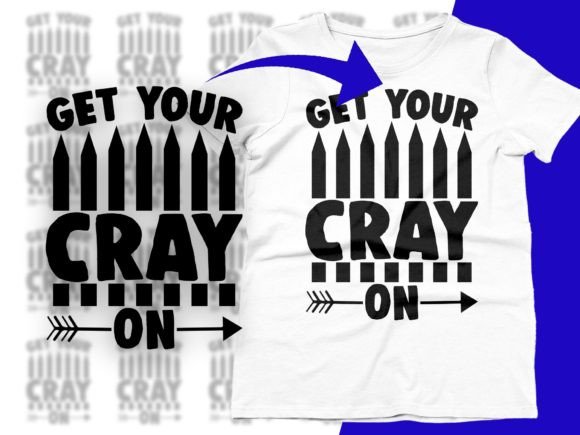 Get Your Cray On Preschool Teacher SVG for Embroidery